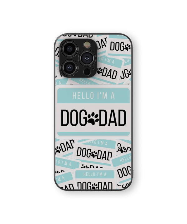 Hello I am a Dog Dad Hybrid Metal TPU Case