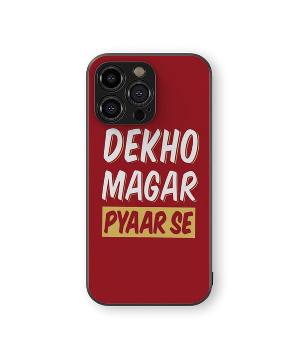 DEKHO MAGAR PYAARSE Hybrid Metal TPU Case