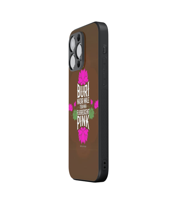 BURI NAZAR WALE TERA MUH FLUORESCENT PINK  Hybrid Metal TPU Case