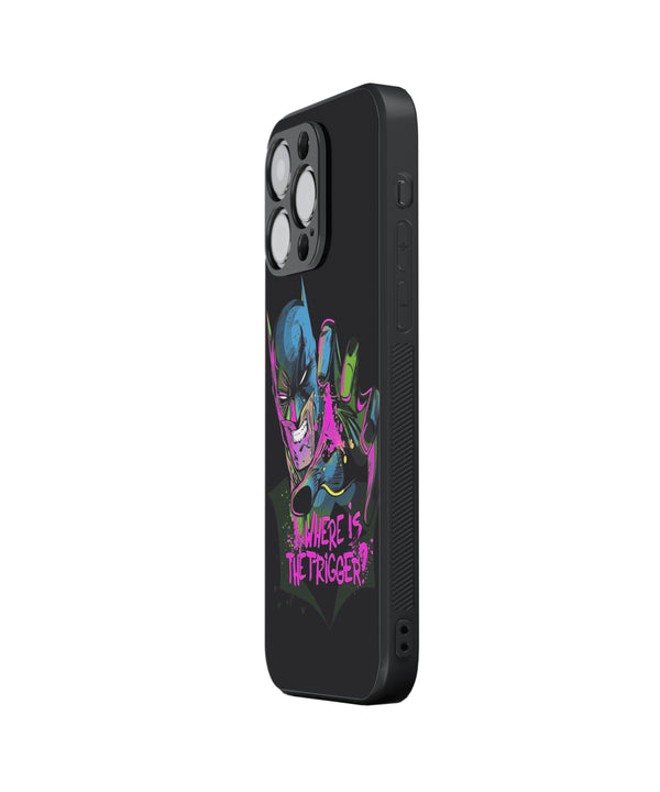 WHERE IS THÉ TRIGGER! Hybrid Metal TPU Case